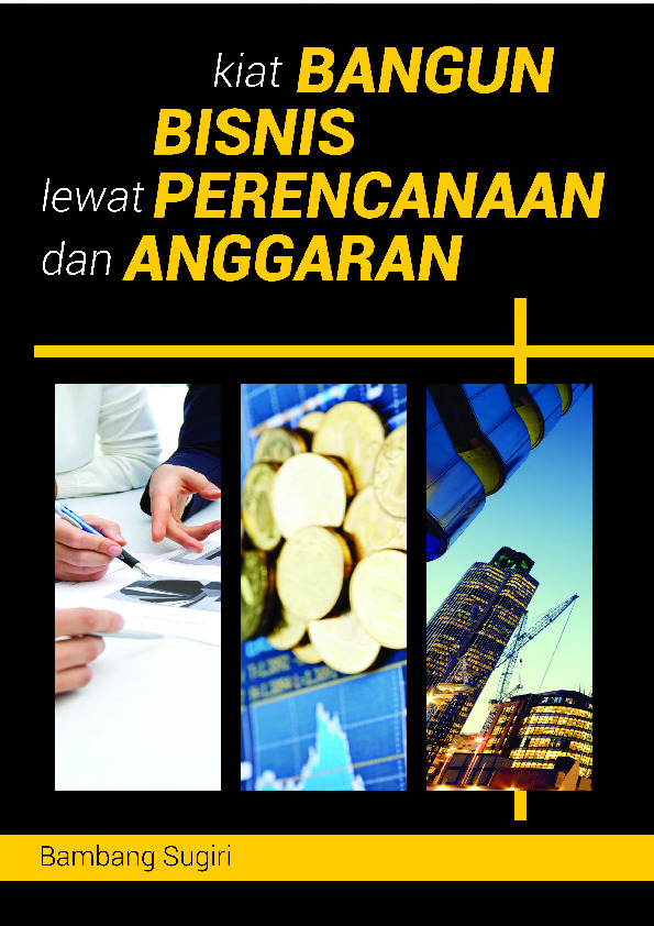 Cover buku Kiat Bangun Bisnis Lewat Perencanaan Dan Anggaran